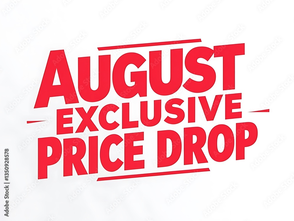 Fototapeta premium Red August exclusive price drop announcement on white background