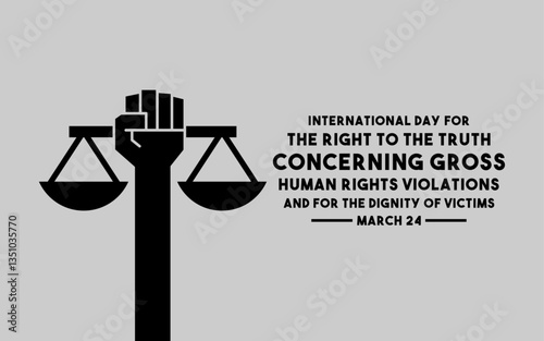 International Day for the Right to the Truth concerning Gross Human Rights Violations and for the Dignity of Victims. March 24.