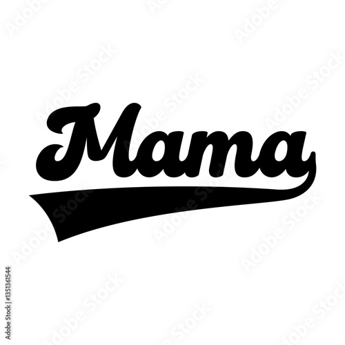Mama script vintage, retro svg cut file. Isolated vector illustration.