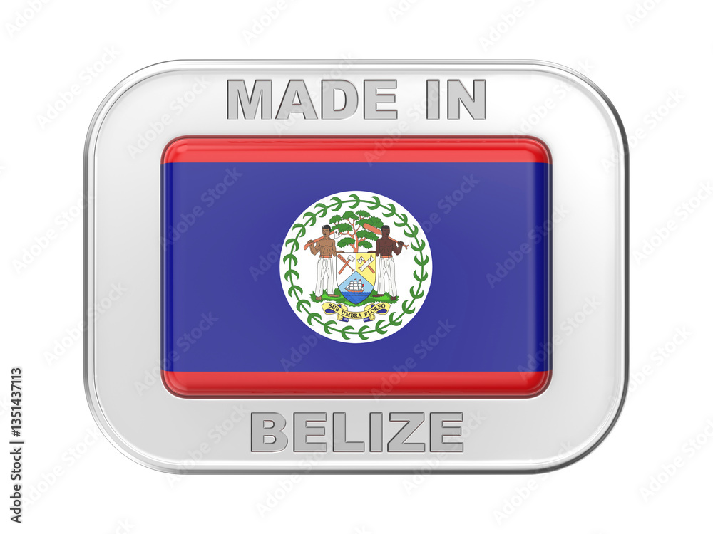 Made in Belize, silver badge with the flag of Belize Made in Belize, silver badge with the flag of Belize
