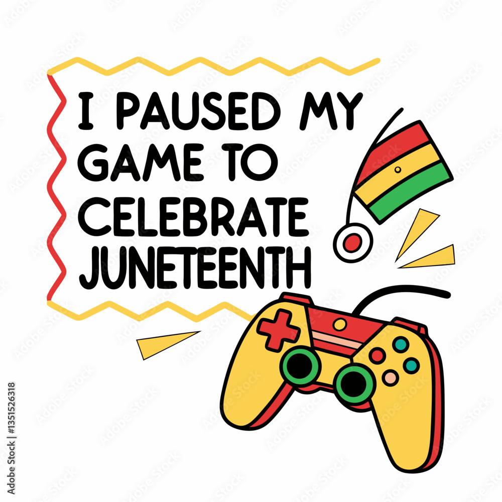 I Paused My Game to Celebrate Juneteenth SVG | Gaming and Freedom