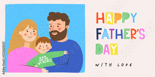 Fathers Day card, web banner with cute trendy flat illustration family with mom and dad hugging their little son, on the sons T-shirt there is a text - dad you are my hero. Father's Day template
