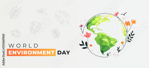 Creative World Environment Day illustration featuring a geometric Earth surrounded by flowers and leaves, symbolizing nature conservation, sustainability, and the importance of protecting our planet
