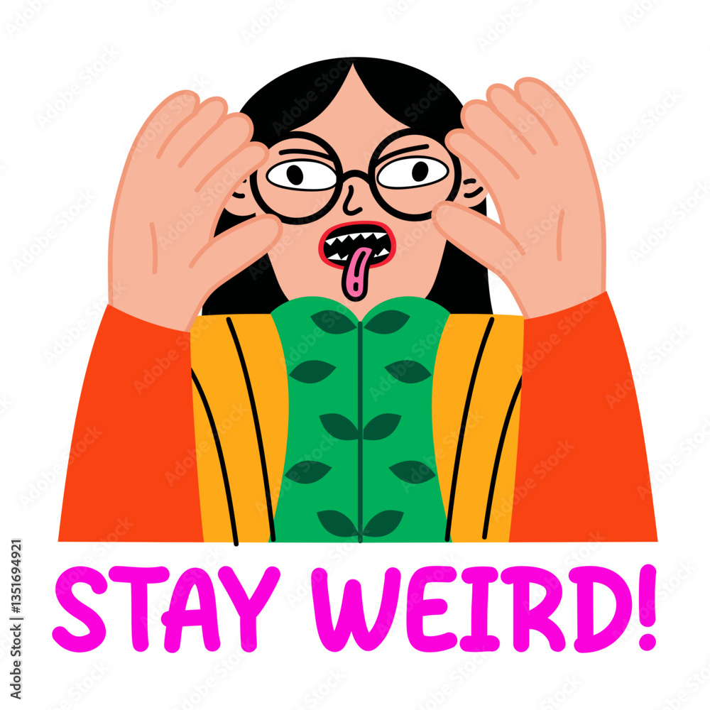 Fototapeta premium Flat style sticker of a quirky character with stay weird typography 