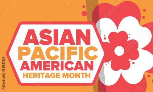Asian Pacific American Heritage Month. Celebrated in May. It celebrates the culture, traditions and history of Asian Americans and Pacific Islanders in the United States. Poster, card, banner. Vector