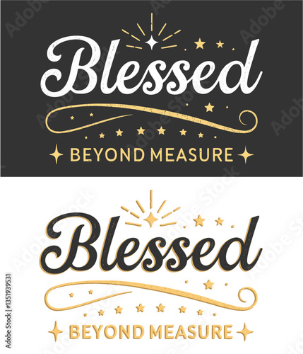 Blessed Beyond Measure A Gold-Accented Inspirational Design