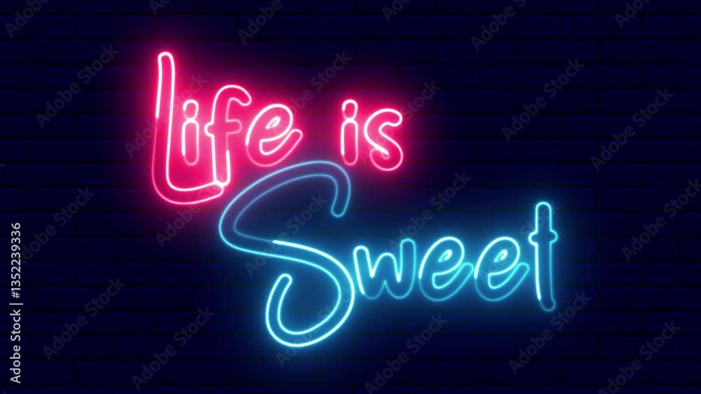 Life is sweet neon sign. Life is sweet text font with light. Luminous and shimmering haze inside the letters of the text Life is sweet. Life is sweet neon sign. Life is sweet text font with light. Luminous and shimmering haze inside the letters of the text Life is sweet.
