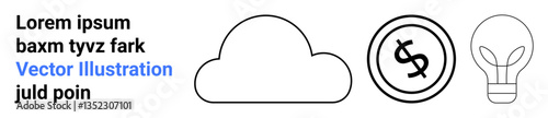 Cloud outline, dollar coin, lightbulb showcasing ideas, finance, and connectivity. Ideal for innovation, technology, finance, business concepts online services startups brainstorming abstract