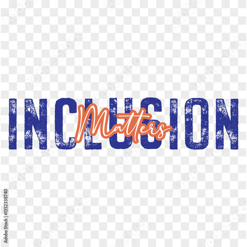 Inclusion Matters  new graphic designs