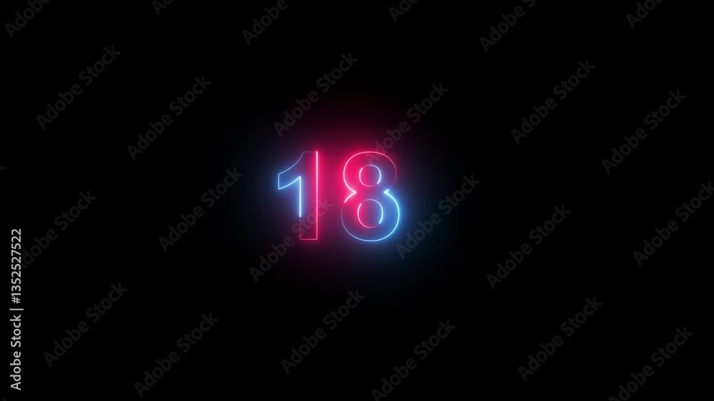 Glowing neon text number 18 Isolated on Black Background Glowing neon text number 18 Isolated on Black Background