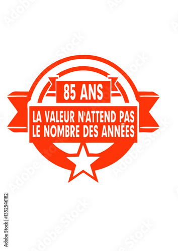 85 ans valeur attend pas nombre annee anniversaire