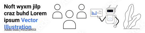 Robot holding a data chart, three user icons, and decorative plant element. Ideal for technology, analytics, teamwork, AI, innovation, minimalism and a simple landing page