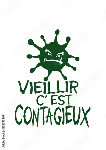 ajouter age ans vieillir contagieux virus anniversaire