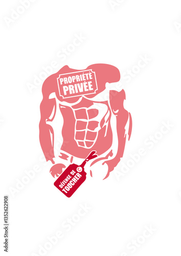 propriete prive defense de toucher corps homme musclé humour provocation