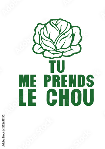 tu me prends le chou expression legume