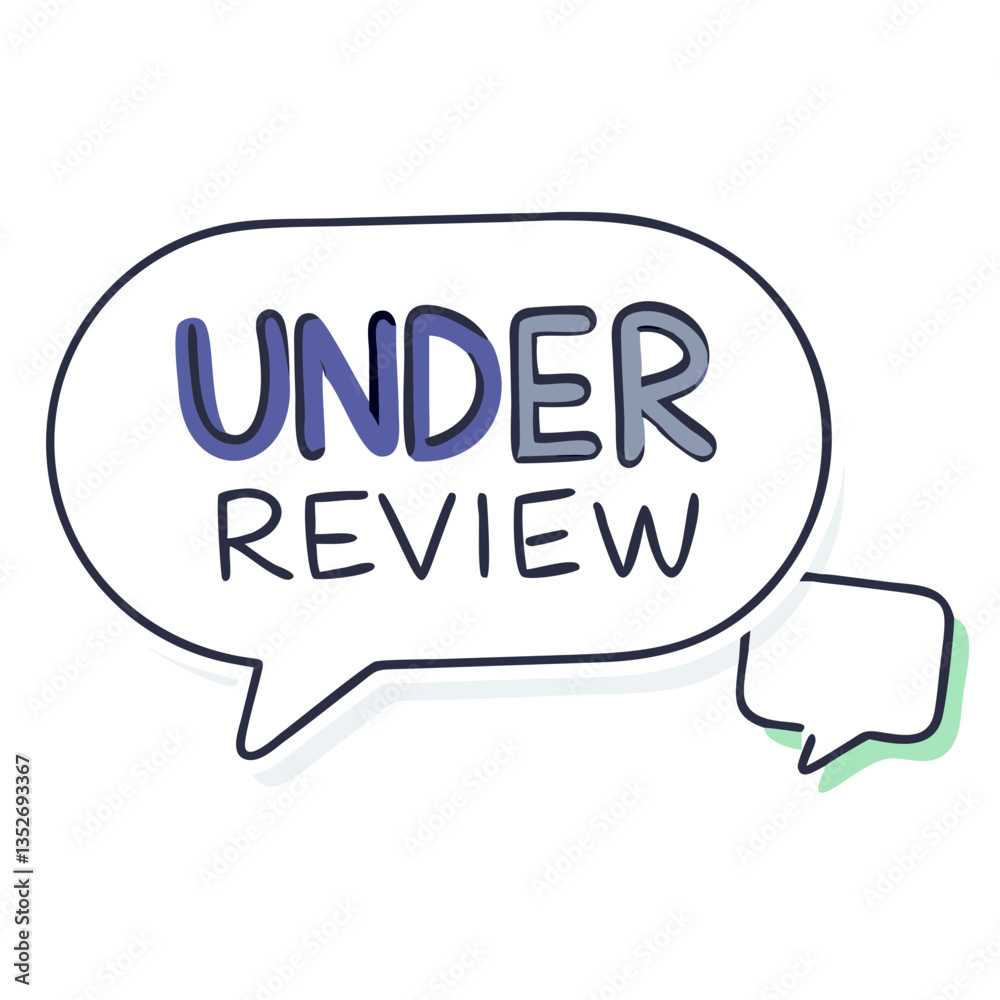 Speech bubble icon with 'UNDER REVIEW' text in a playful style Speech bubble icon with 'UNDER REVIEW' text in a playful style