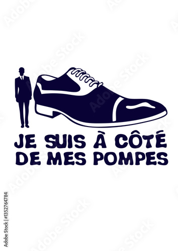 je suis a cote de mes pompes homme expression chaussure