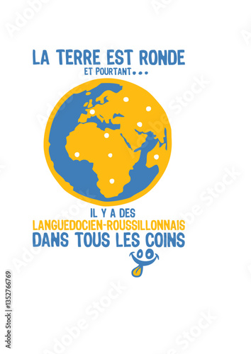 languedocien roussillonnais terre ronde pourtant coins planete smiley humour
