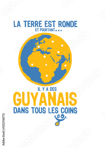 guyanais terre ronde pourtant coins planete smiley humour
