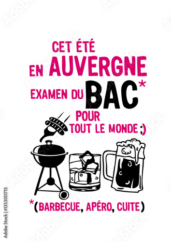 bac auvergne barbecue apero cuite biere verre humour alcool examen