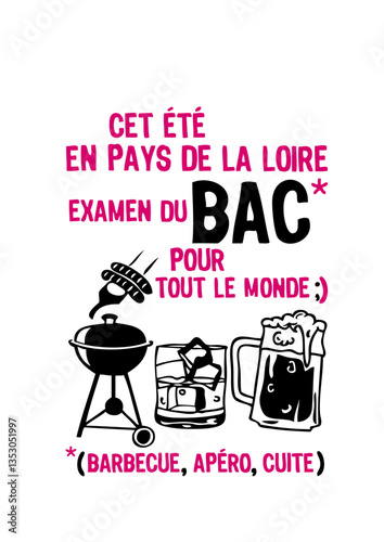 bac pays loire barbecue apero cuite biere verre examen humour alcool