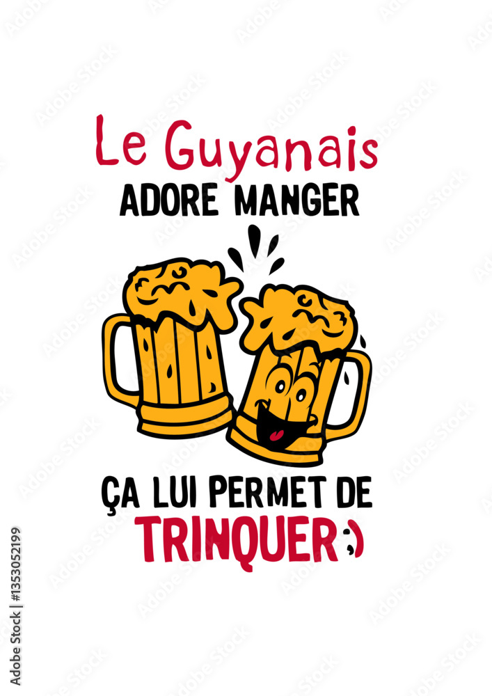 guyanais trinquer biere alcool verre adore manger humour guyanais trinquer biere alcool verre adore manger humour