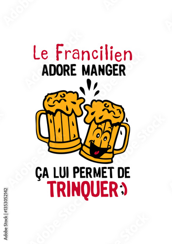 francilien trinquer biere alcool verre adore manger humour