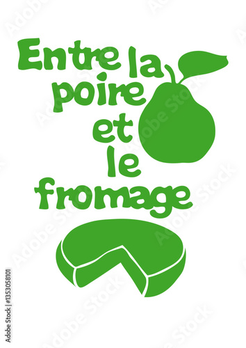 entre poire fromage expression
