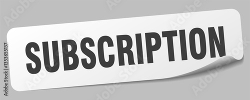 subscription sticker. subscription label