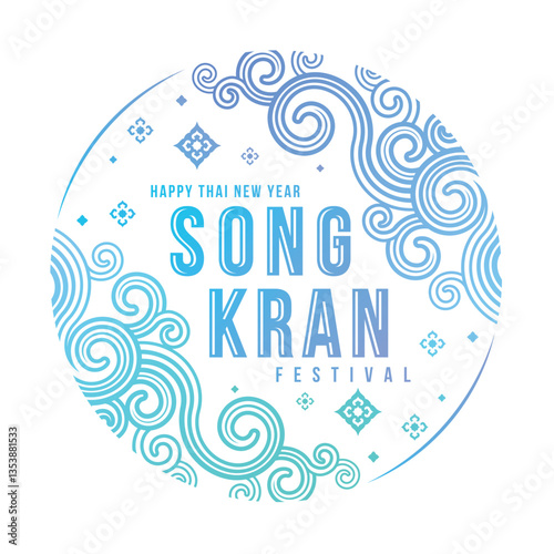 Happy Songkran festival - Gradient blue sea text in circle line curve water splash and thai flower around vector design