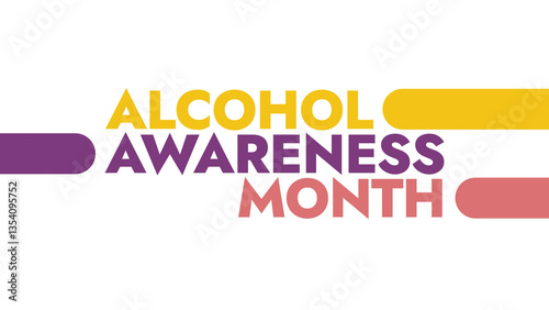 Wallpaper Mural Alcohol Awareness Month colorful text typography on white or black background banner illustration great for wishing and celebrating awareness for Happy Alcohol Awareness Month Torontodigital.ca