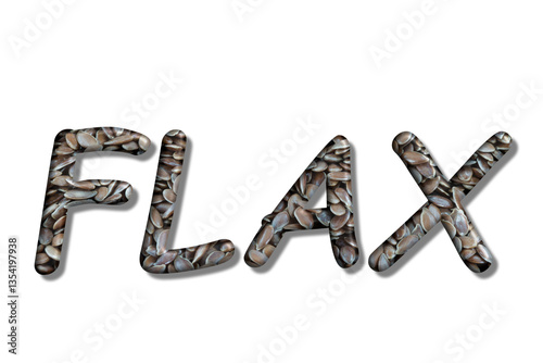 Creative display of the word Flax with seeds as a textured background in a bright setting