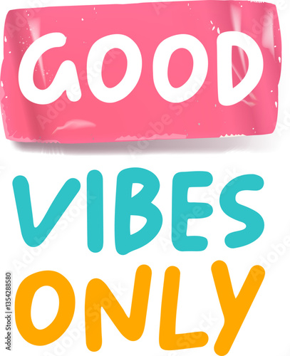 Good Vibes Only pink groovy aesthetic sticker design isolated on white. Good vibes motto sticker, tag, retro label, banner, ribbon, label png with quote. Positiv and motivational 1970s style quote