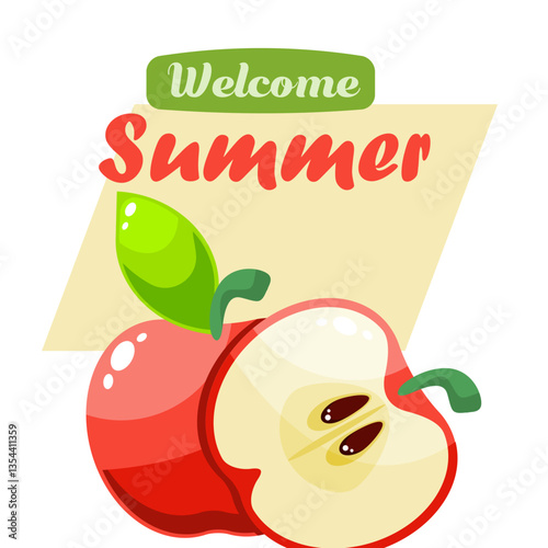 Welcome happy summer, fresh apple summer fruits
