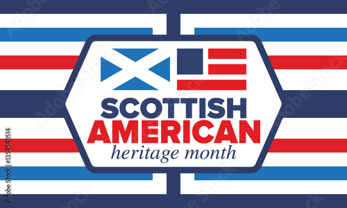 Scottish American Heritage Month. Scotland and United States flag. Scotland blue color. Happy holiday celebrate in April. Culture month. Patriotic design. Poster, card, banner, template. Vector art