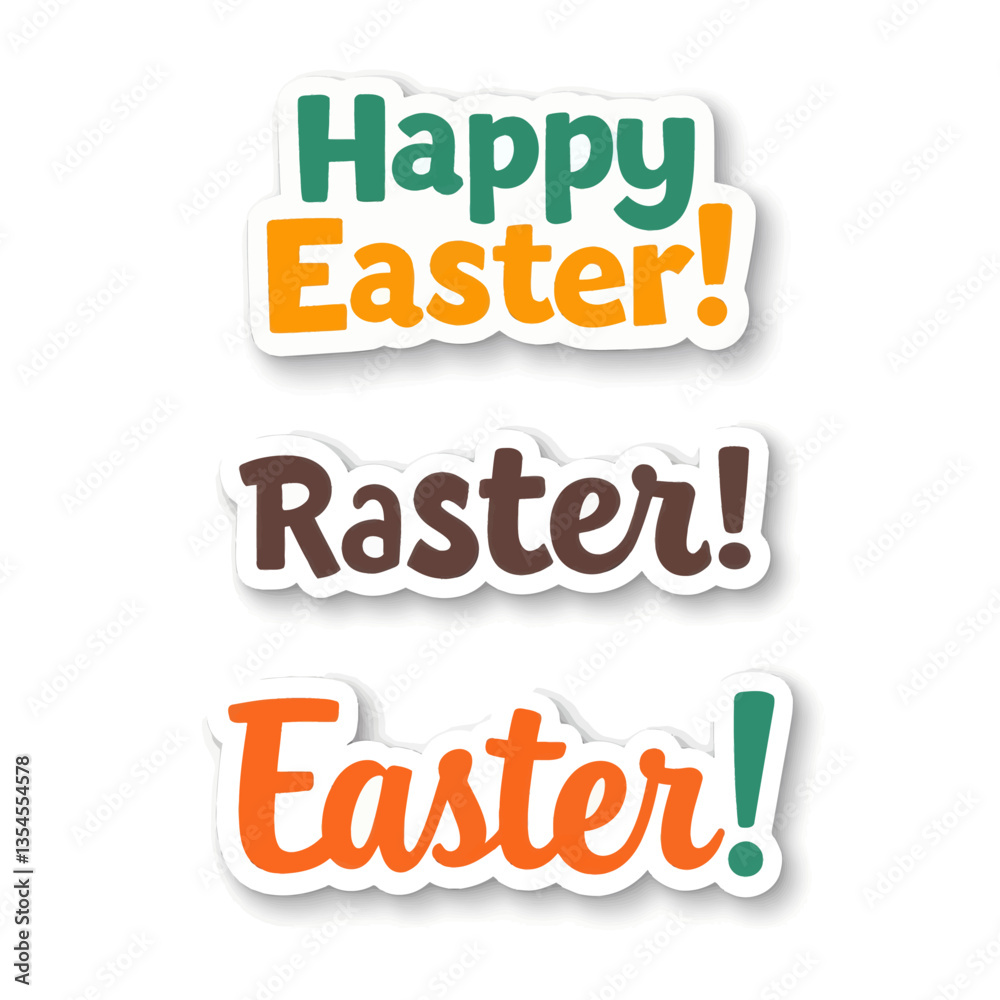 Happy Easter and Raster words sticker style graphics isolated Happy Easter and Raster words sticker style graphics isolated