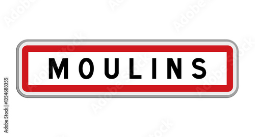 Panneau de Moulins, Allier, Auvergne-Rhône-Alpes