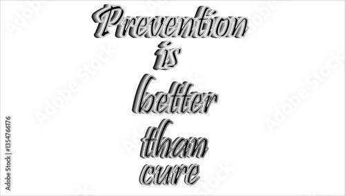 Card that says prevention is better than cure