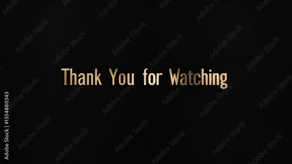 Elegant video outro with gold text on a black background. Straight-on camera angle enhances the simplicity and sophistication of the message.