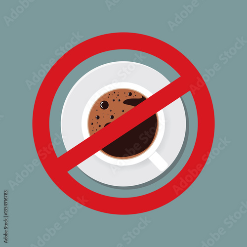 The Sign of no drink coffee, forbidden red circle symbol with coffee cup label. Do not drink coffee. Red prohibition symbol. No caffeine before bedtime. Danger symbol.