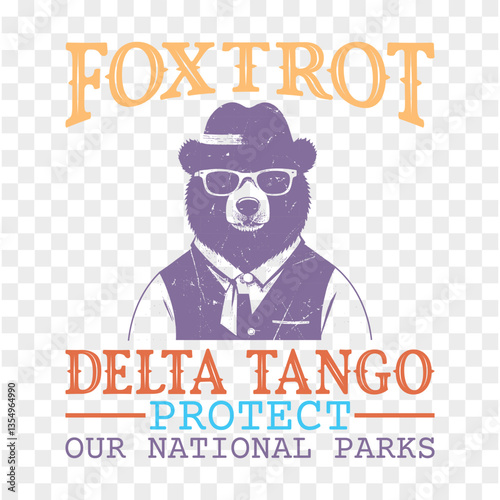 Foxtrot Delta Tango protect our national parks