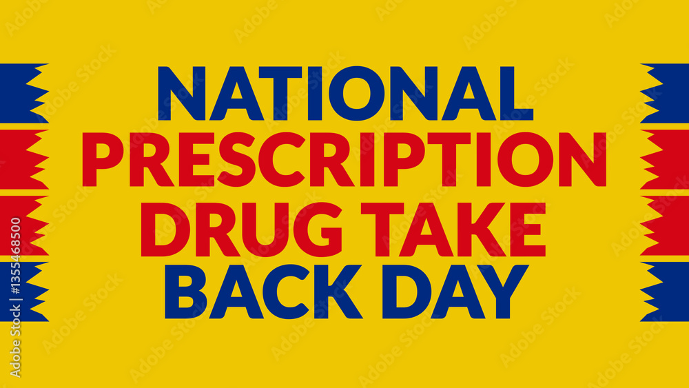 Fototapeta premium National Prescription Drug Take Back Day text with side lines on a Yellow background. Which is observed every year in April to celebrate National Prescription Drug Take Back Day.