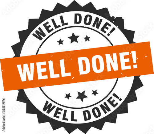 Orange well done stamp showing achievement with stars and congratulations message Use for business and performance reviews to show appreciation.