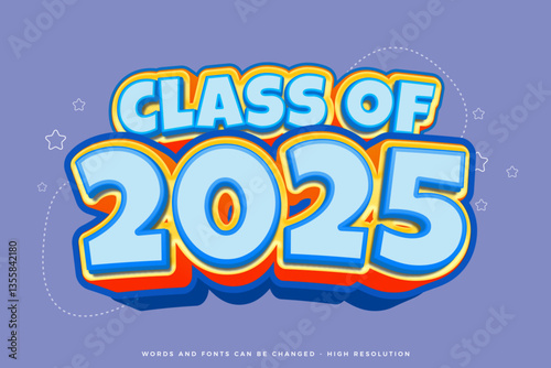 Editable 3D vector text effect for class of 2025