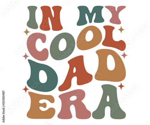 In My Cool Dad Era