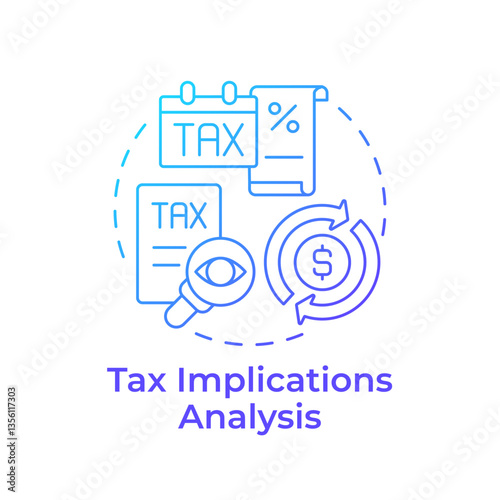 Tax implications analysis blue gradient concept icon. Finances control. Intercompany transaction process. Round shape line illustration. Abstract idea. Graphic design. Easy to use in booklet