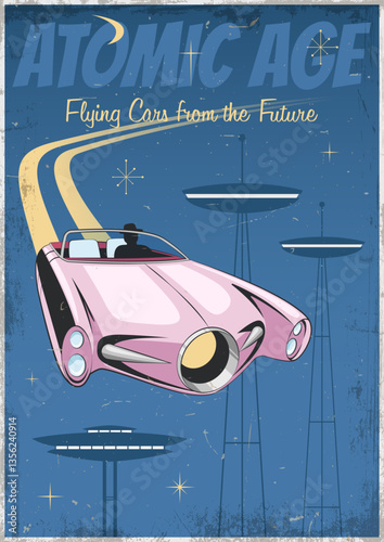 Atomic Age Style Poster, Flying Car from the Future, Space Age Colors and Shapes, Grunge Texture Frame