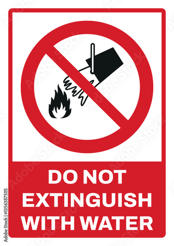 prohibition safety signs v2 uppercase text_do not extinguish with water_portrait size a4/a3/a2/a1	 
