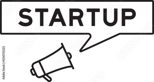 Megaphone icon with speech bubble in word startup on white background