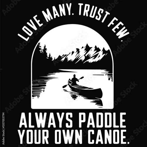 ALWAYS PADDLE CANOE Graphic Design For Canoe Lovers